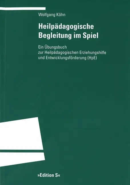 Cover: 9783825382919 | Heilpädagogische Begleitung im Spiel | Wolfgang Köhn | Taschenbuch