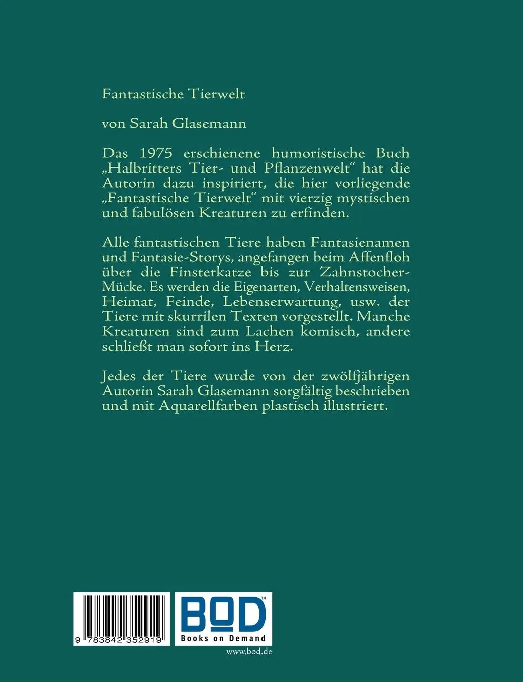 Rückseite: 9783842352919 | Fantastische Tierwelt | Sarah Glasemann | Taschenbuch | 48 S. | 2011