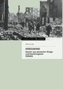 Cover: 9783842422919 | Kriegskind | Szenen aus deutscher Kriegs- und Nachkriegszeit | Lund