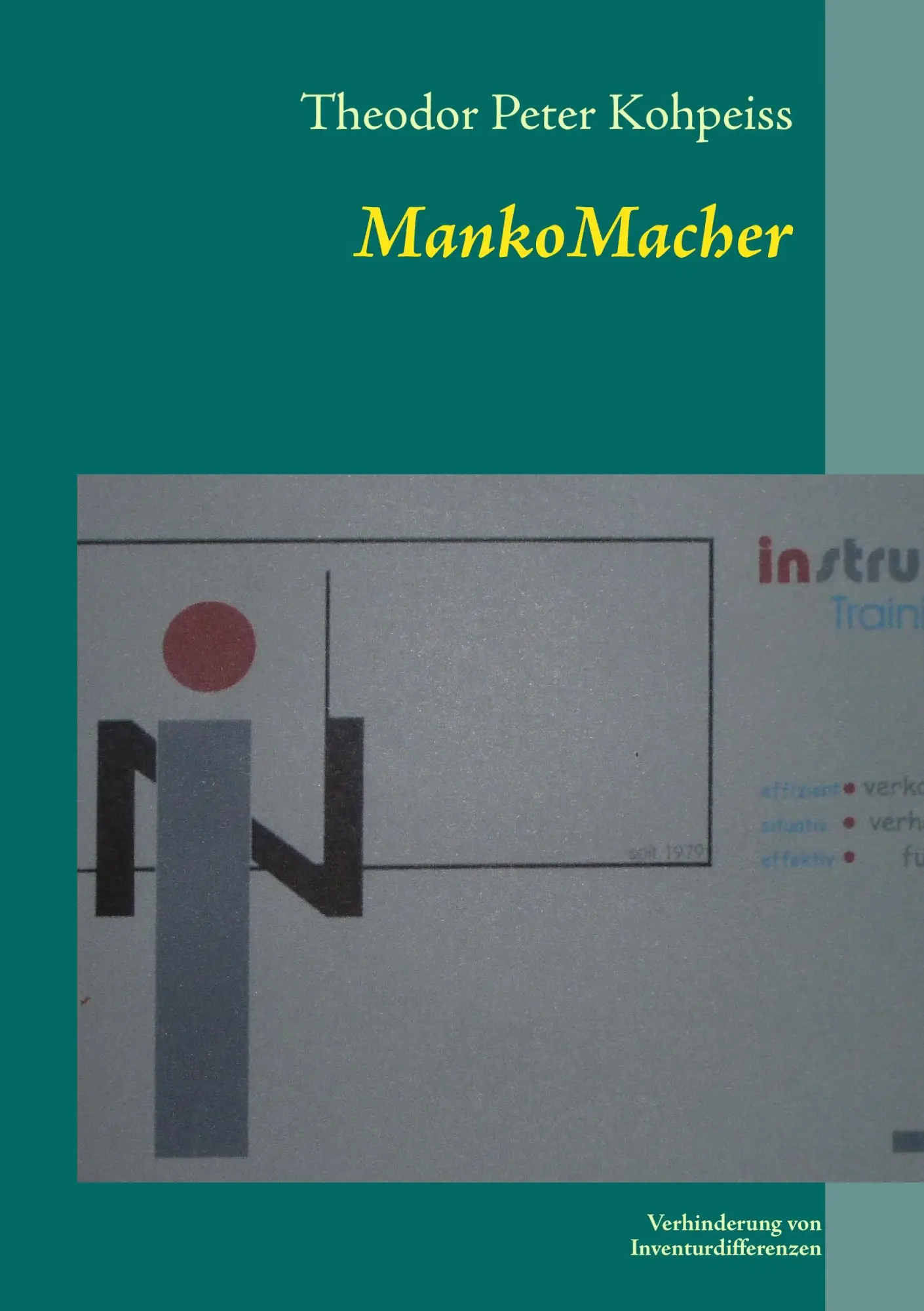 Cover: 9783848222919 | MankoMacher | Verhinderung von Inventurdifferenzen | Kohpeiss | Buch