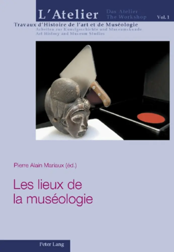 Cover: 9783039113019 | Les lieux de la muséologie | Pierre-Alain Mariaux | Taschenbuch