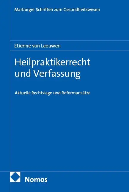 Heilpraktikerrecht und Verfassung