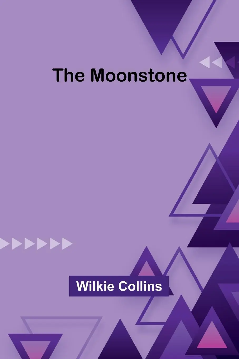 Cover: 9789357923019 | The Moonstone | Wilkie Collins | Taschenbuch | Englisch | 2023
