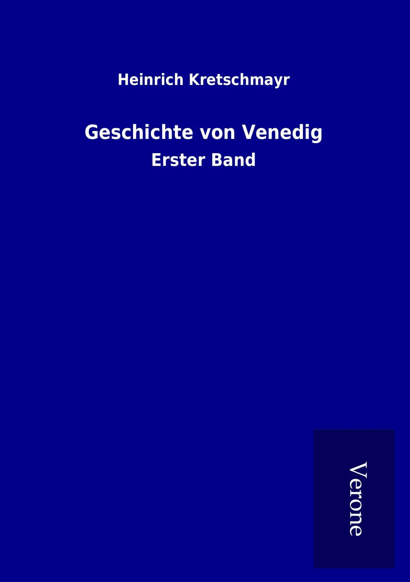 Cover: 9789925043019 | Geschichte von Venedig | Erster Band | Heinrich Kretschmayr | Buch