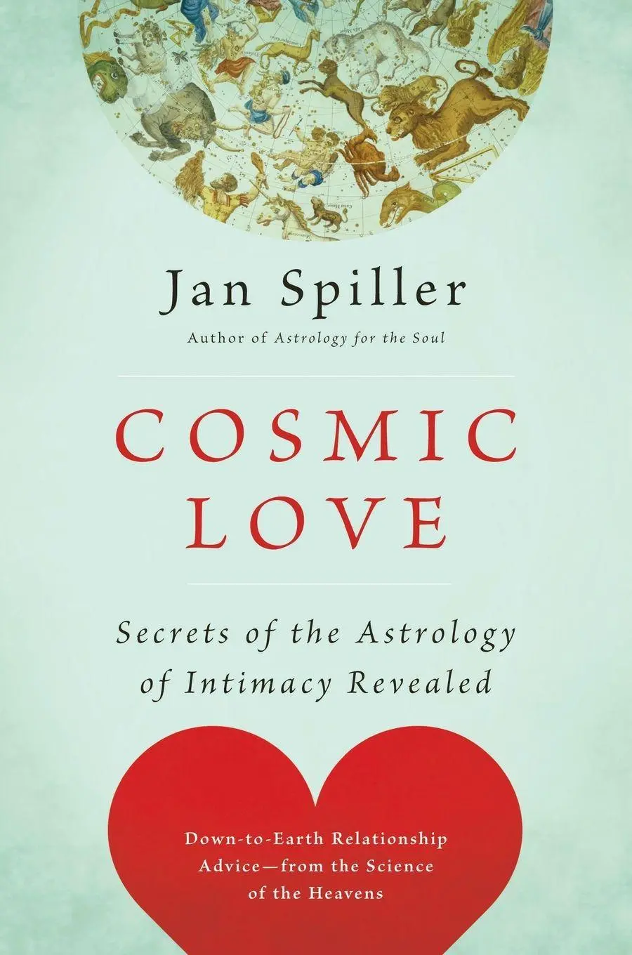 Cover: 9780553383119 | Cosmic Love | Secrets of the Astrology of Intimacy Revealed | Spiller Cover: 9780553383119 | Cosmic Love | Secrets of the Astrology of Intimacy Revealed | Spiller