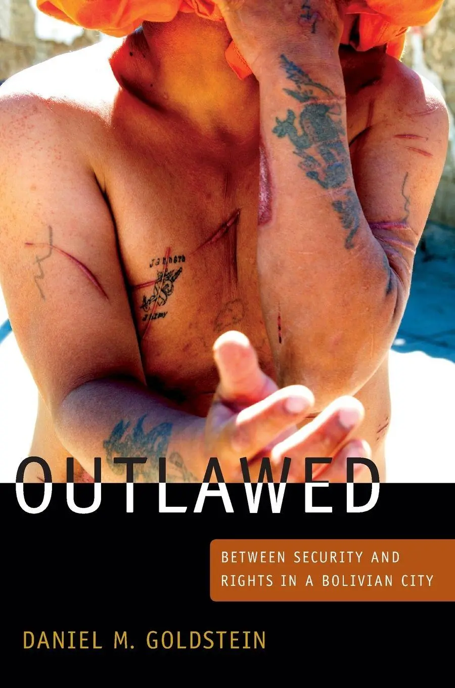 Cover: 9780822353119 | Outlawed | Between Security and Rights in a Bolivian City | Goldstein