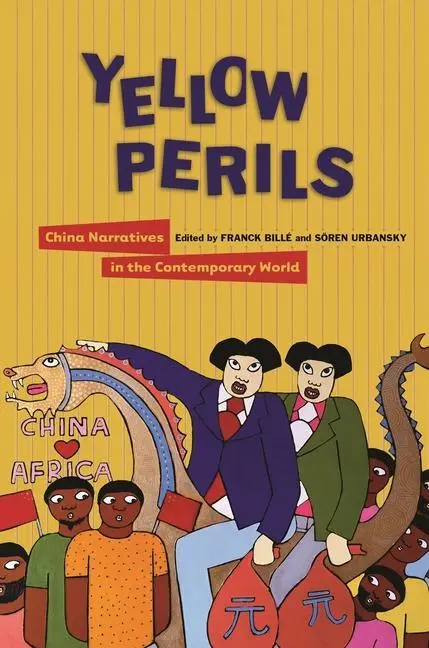 Cover: 9780824883119 | Yellow Perils | China Narratives in the Contemporary World | Buch