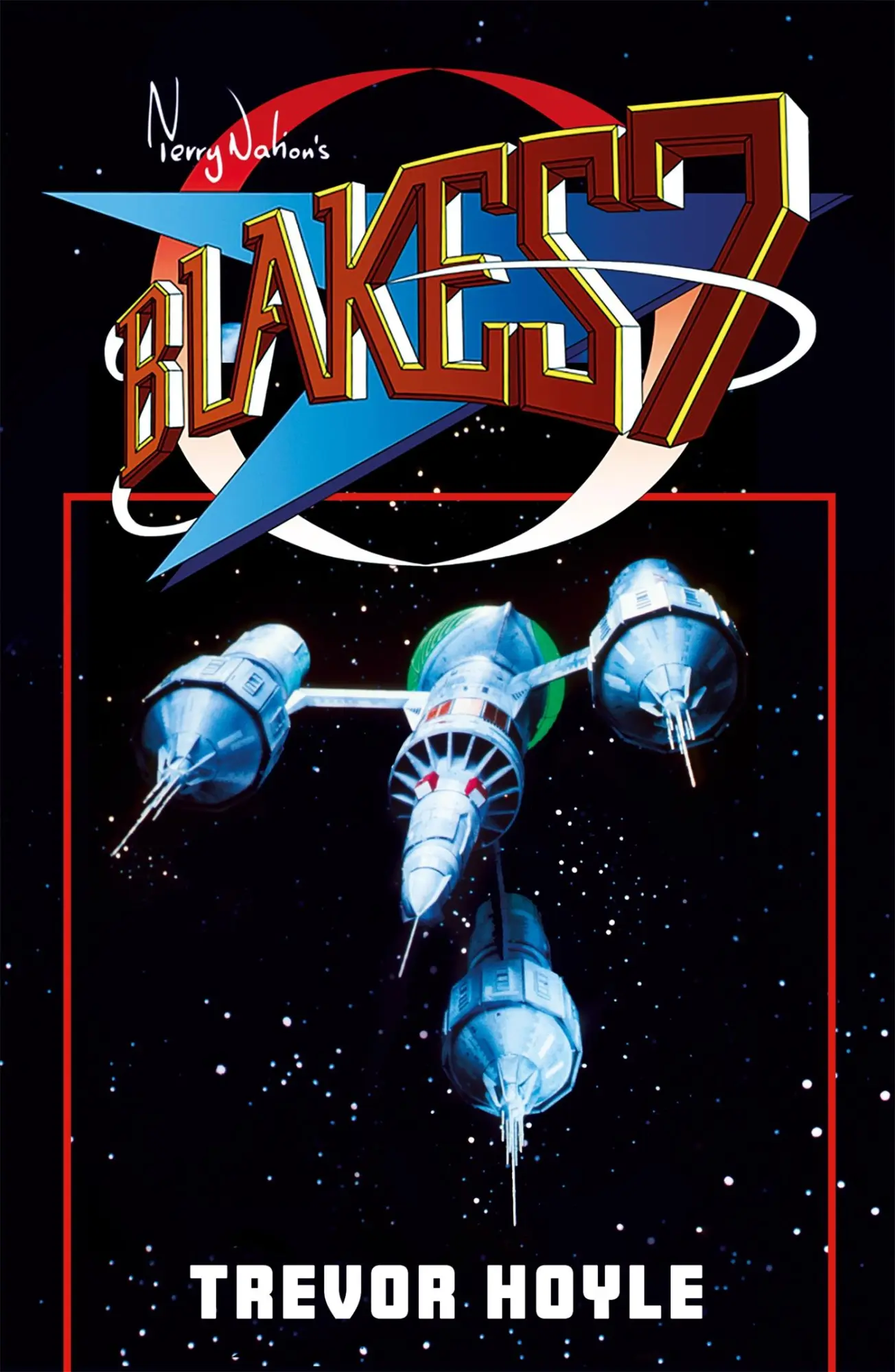 Cover: 9781399603119 | Blake's 7 | Terry Nation (u. a.) | Taschenbuch | Englisch | 2022