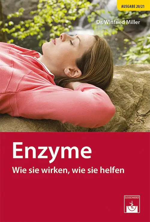 Cover: 9783863713119 | Enzyme | Wie sie wirken, wie sie helfen | Winfried Miller | Buch Cover: 9783863713119 | Enzyme | Wie sie wirken, wie sie helfen | Winfried Miller | Buch