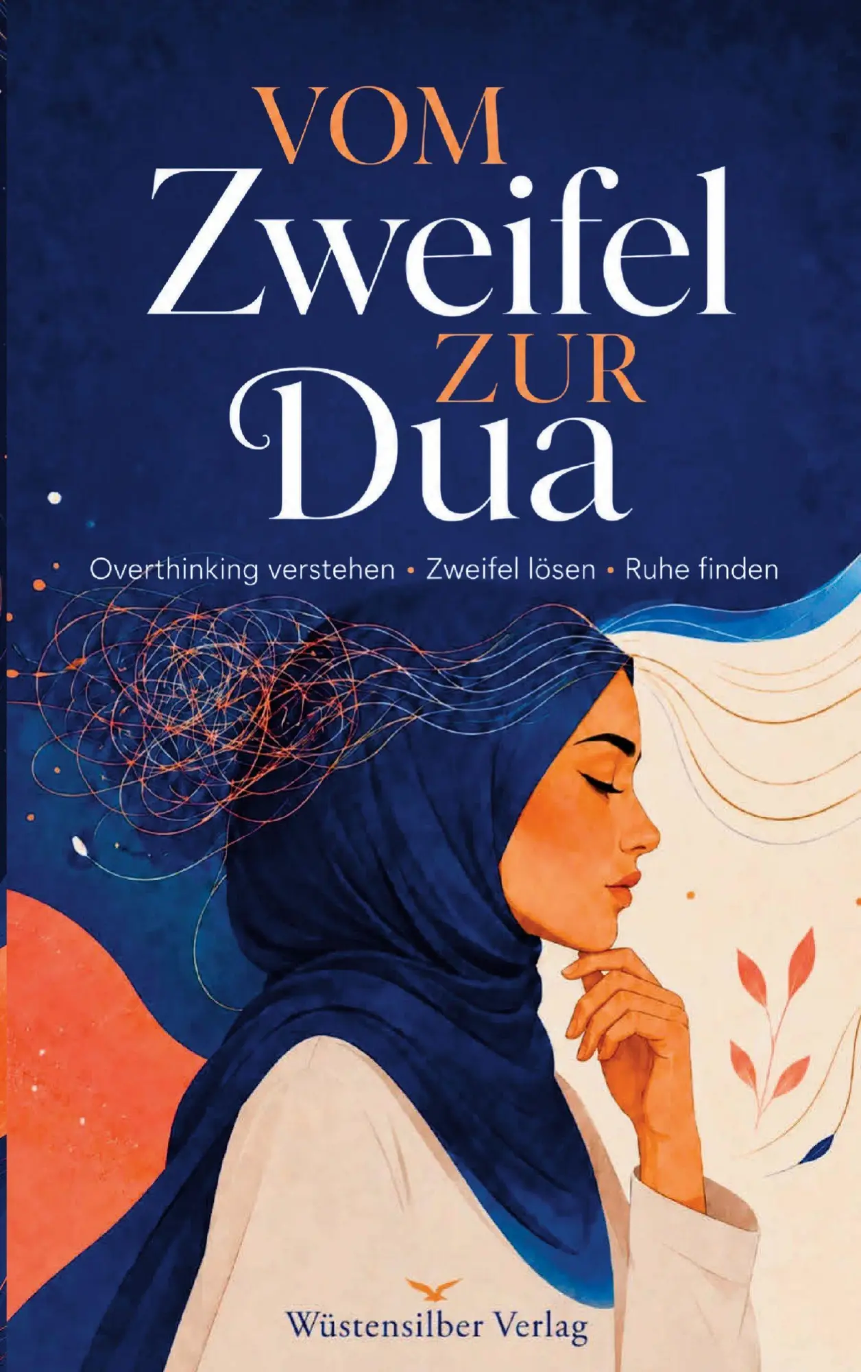 Cover: 9783912763119 | Vom Zweifel zur Dua - Wie du Overthinking loslässt, dein Herz...