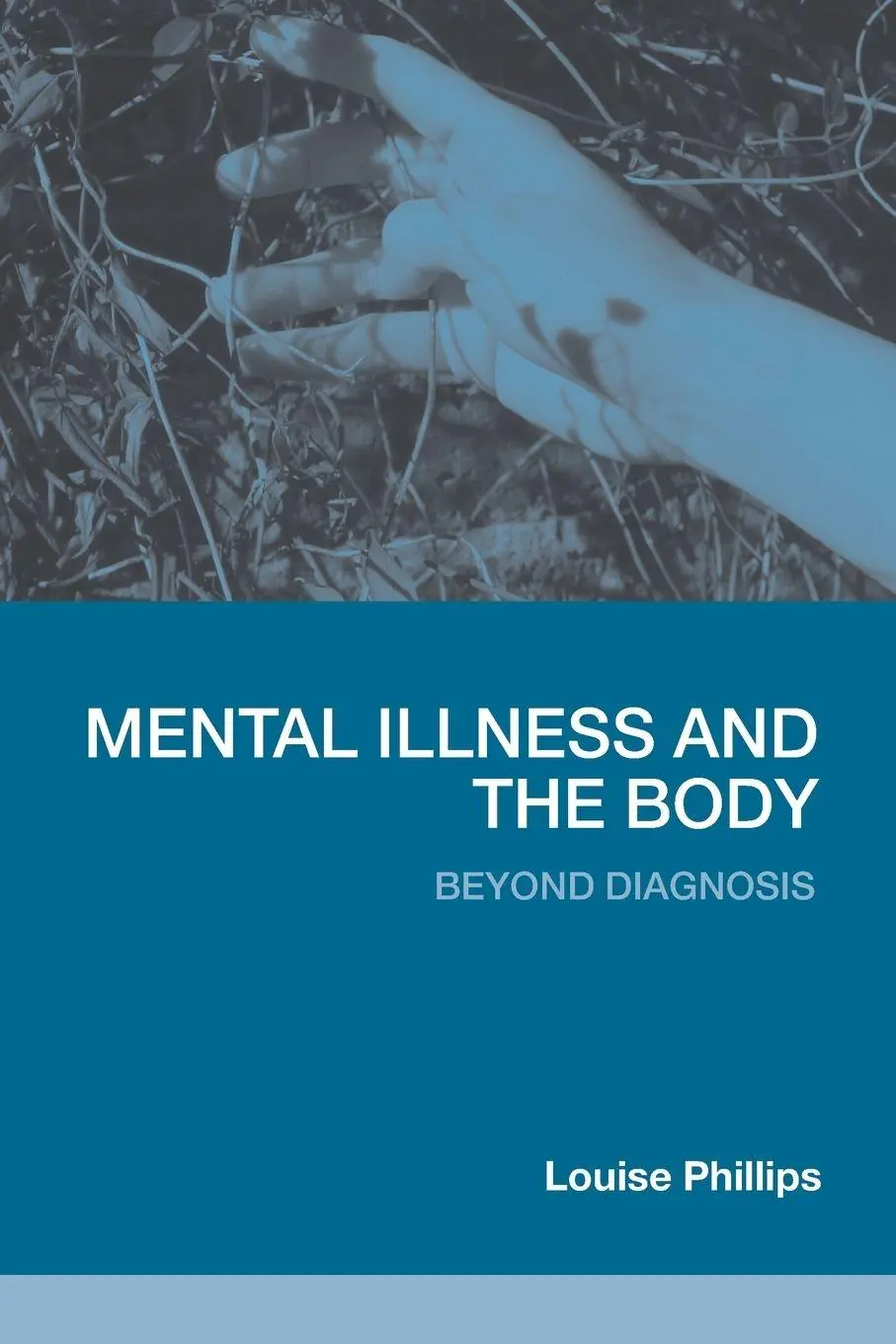 Cover: 9780415383219 | Mental Illness and the Body | Beyond Diagnosis | Louise Phillips