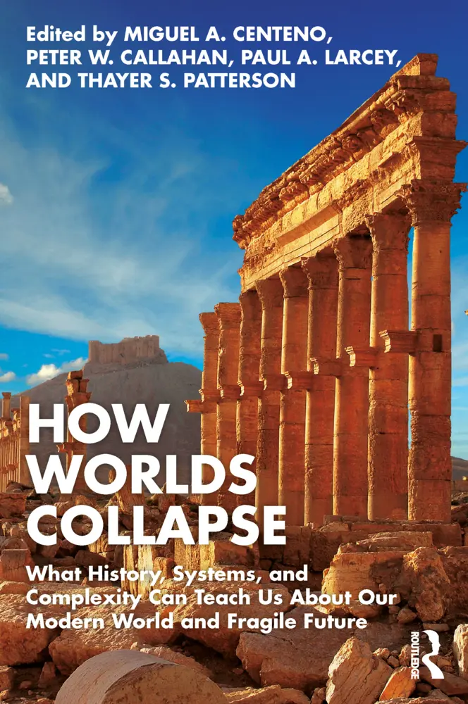 Cover: 9781032363219 | How Worlds Collapse | Miguel A. Centeno (u. a.) | Taschenbuch | 2023