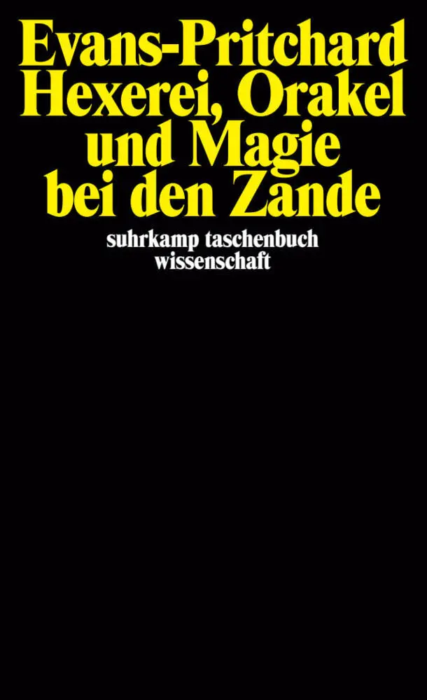 Cover: 9783518283219 | Hexerei, Orakel und Magie bei den Zande | Edward E. Evans-Pritchard