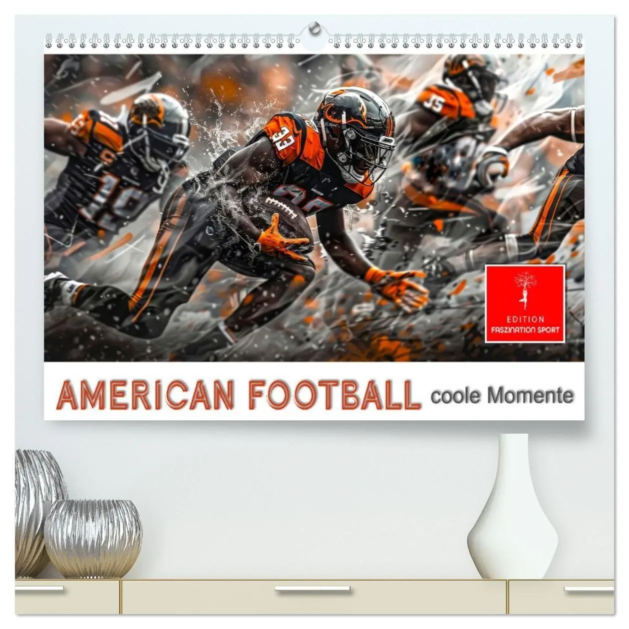Cover: 9783569153219 | American Football - coole Momente (hochwertiger Premium...