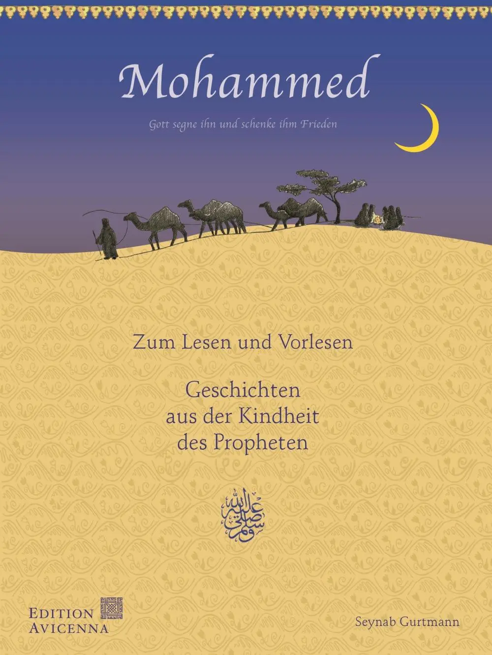 Cover: 9783941913219 | Mohammed - Geschichten aus der Kindheit des Propheten | Gurtmann