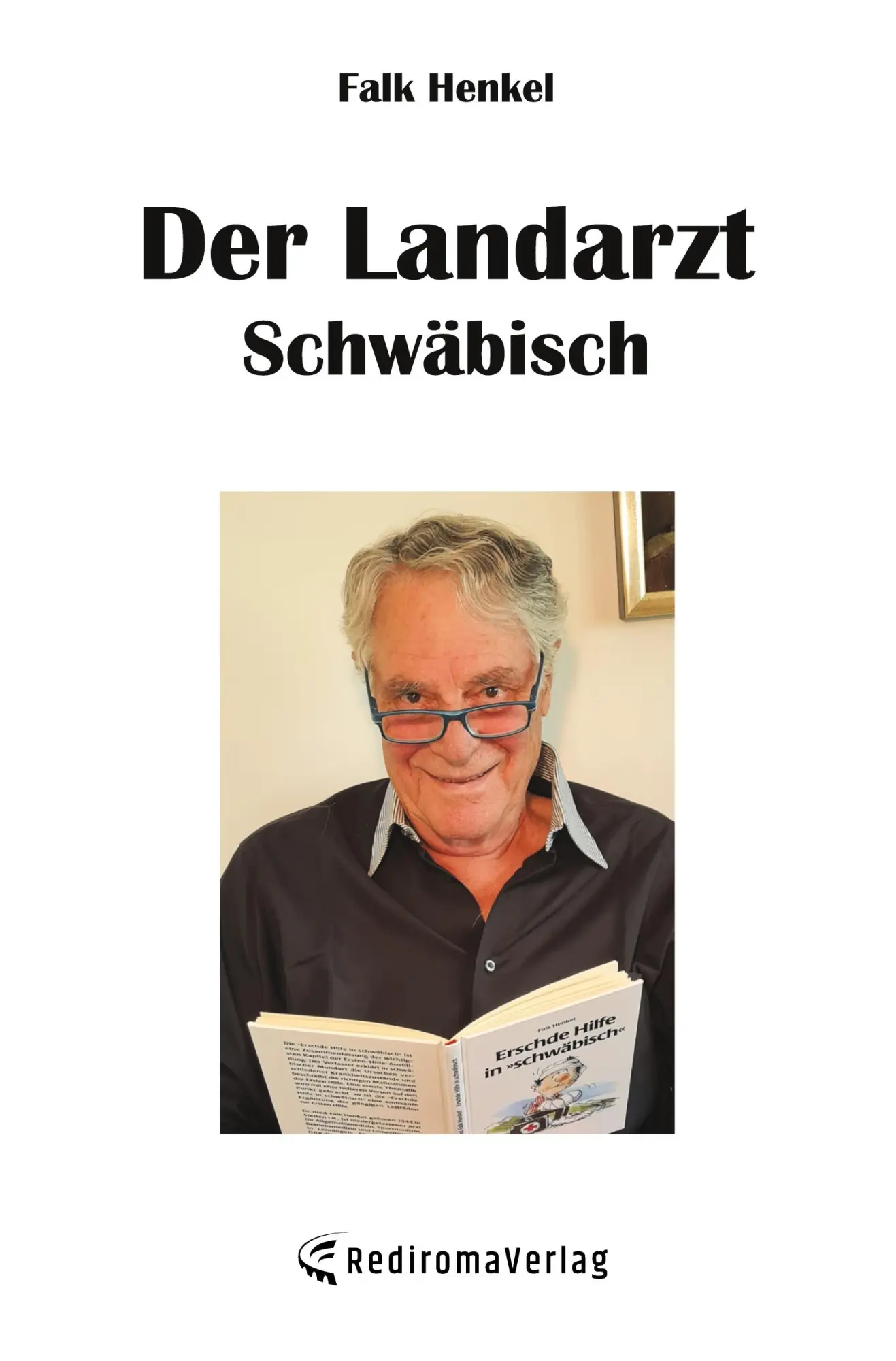 Cover: 9783988853219 | Der Landarzt Schwäbisch | Falk Henkel | Taschenbuch | 204 S. | Deutsch