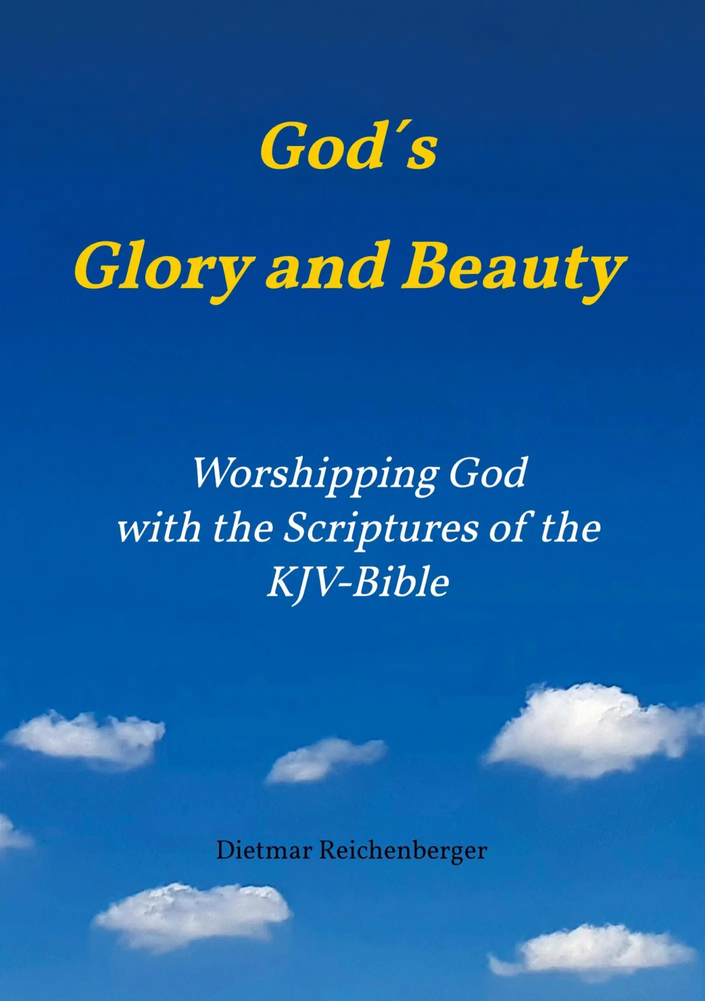 Cover: 9789403673219 | God´s Glory and Beauty | Dietmar Reichenberger | Taschenbuch | 2022