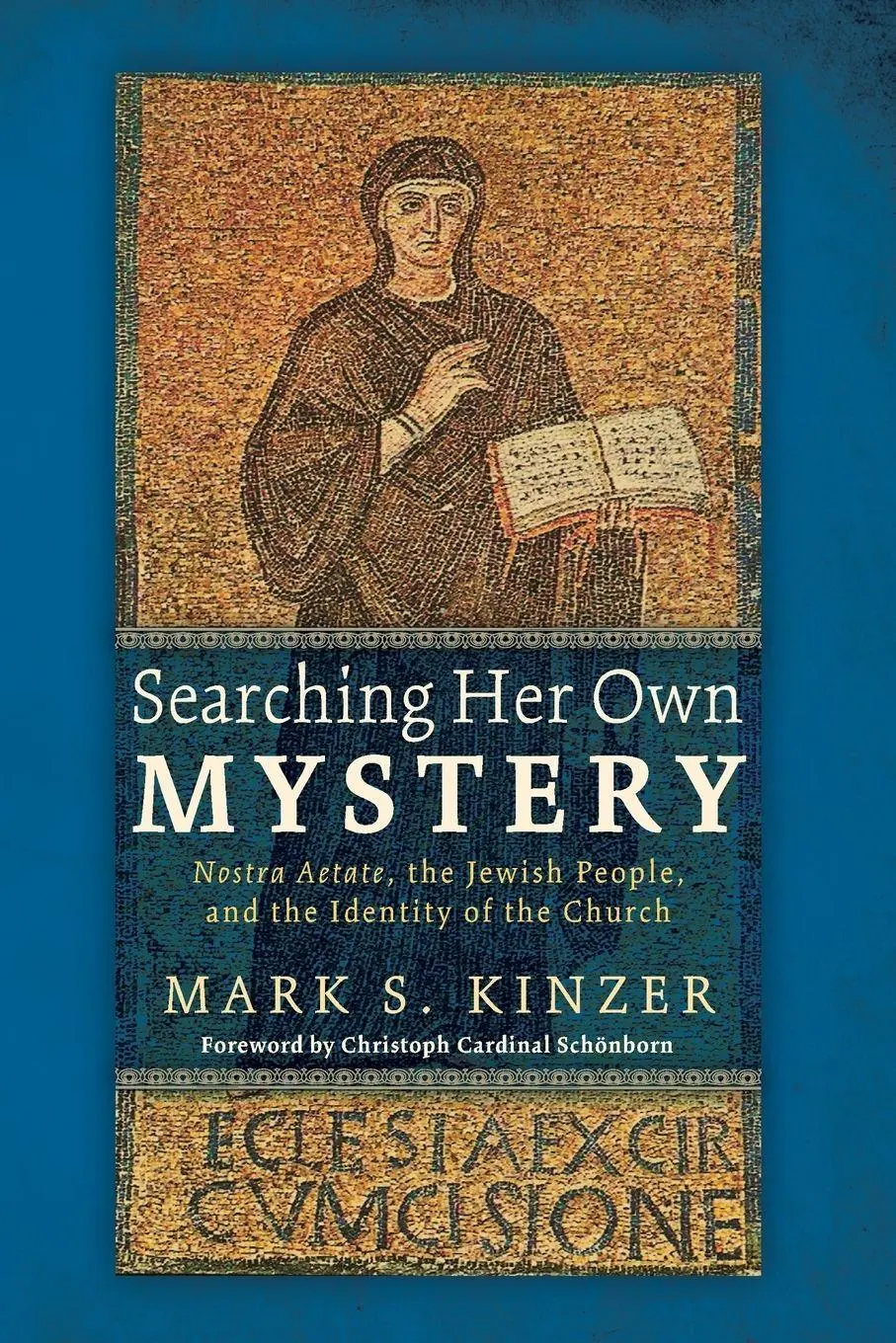 Cover: 9781498203319 | Searching Her Own Mystery | Mark S. Kinzer | Taschenbuch | Englisch