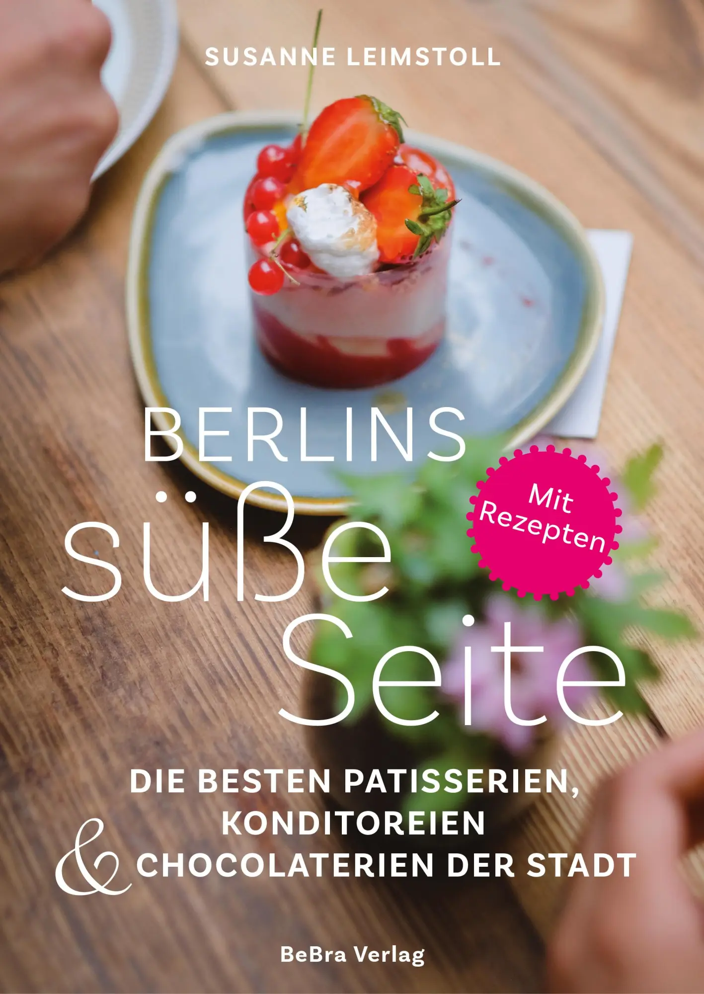Cover: 9783814803319 | Berlins süße Seite | Susanne Leimstoll | Taschenbuch | 208 S. | 2025