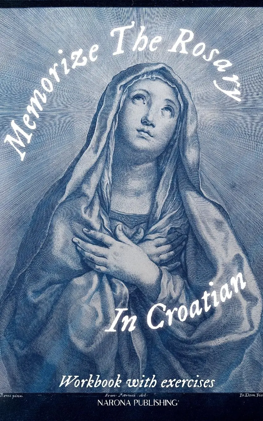 Cover: 9798989943319 | Memorize The Rosary In Croatian | S. P. Alatro | Taschenbuch | ?