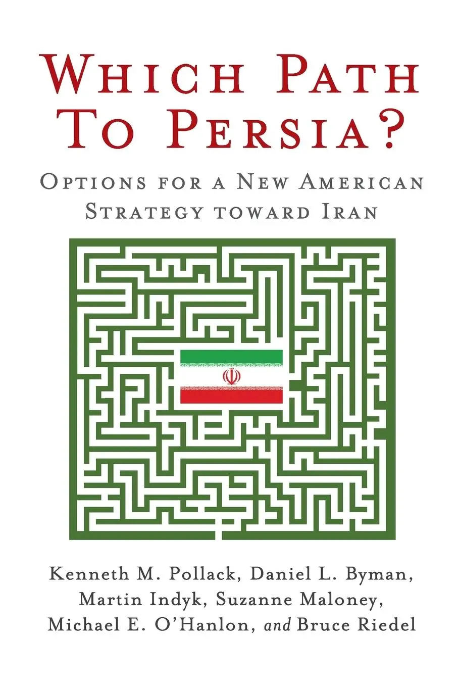 Cover: 9780815703419 | Which Path to Persia? | Kenneth M. Pollack (u. a.) | Taschenbuch