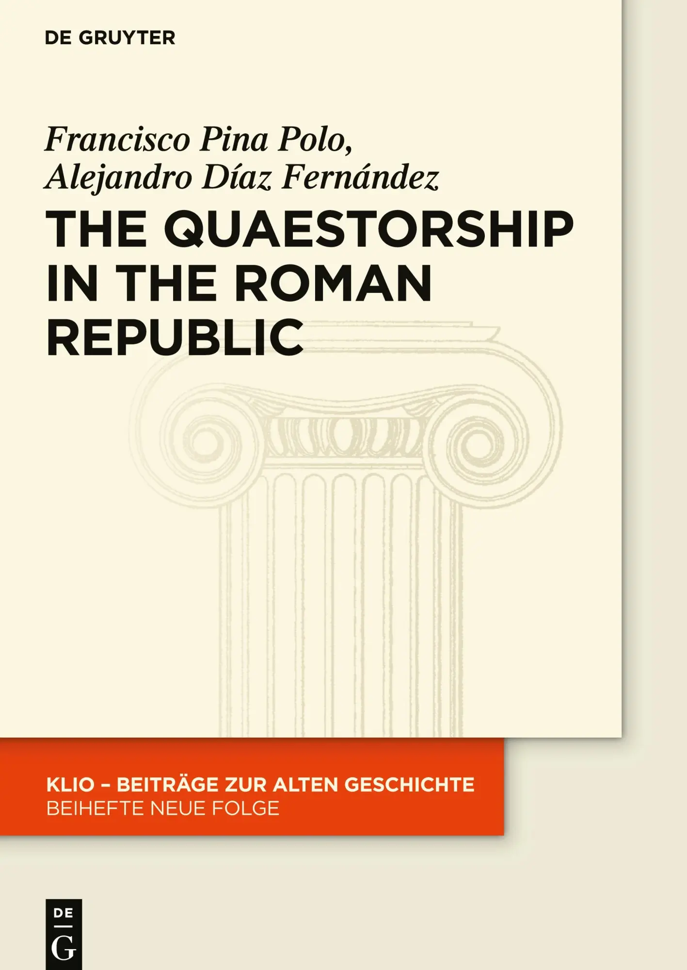 Cover: 9783110663419 | The Quaestorship in the Roman Republic | Francisco Pina Polo (u. a.)