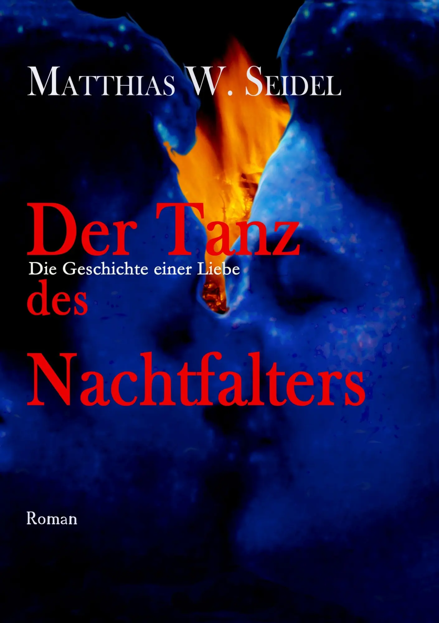 Der Tanz des Nachtfalters: Die Geschichte einer Liebe