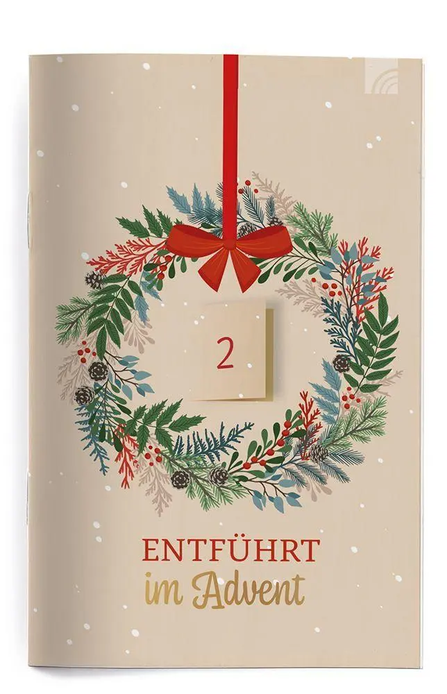 Bild: 9783765533419 | Entführt im Advent - kein Krimi: Adventskalendernovelle | Schwarzkopf