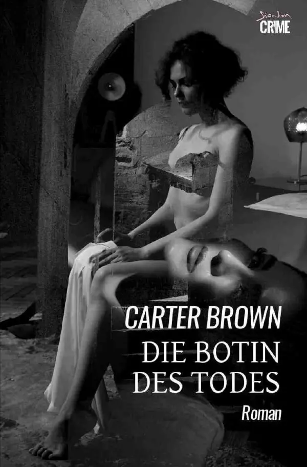 Cover: 9783819083419 | Die Botin des Todes | Der Crime-Noir-Klassiker!. DE | Carter Brown