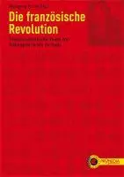 Cover: 9783853713419 | Die französische Revolution | Wolfgang Kruse | Taschenbuch | 176 S.