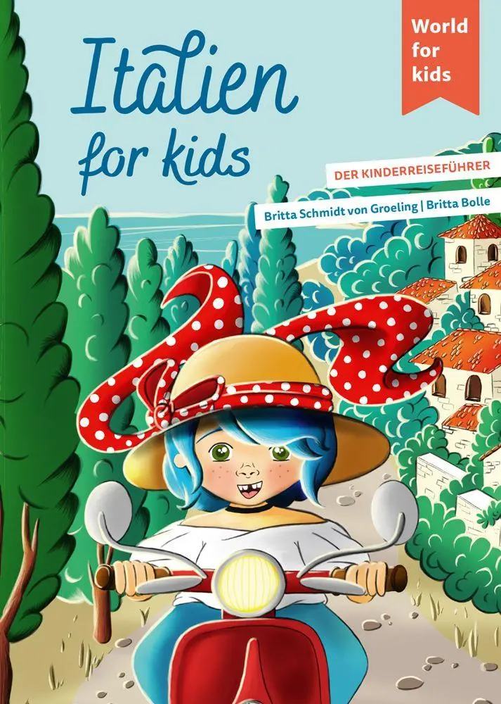 Cover: 9783946323419 | Italien for kids | Britta Schmidt von Groeling | Taschenbuch | 128 S.