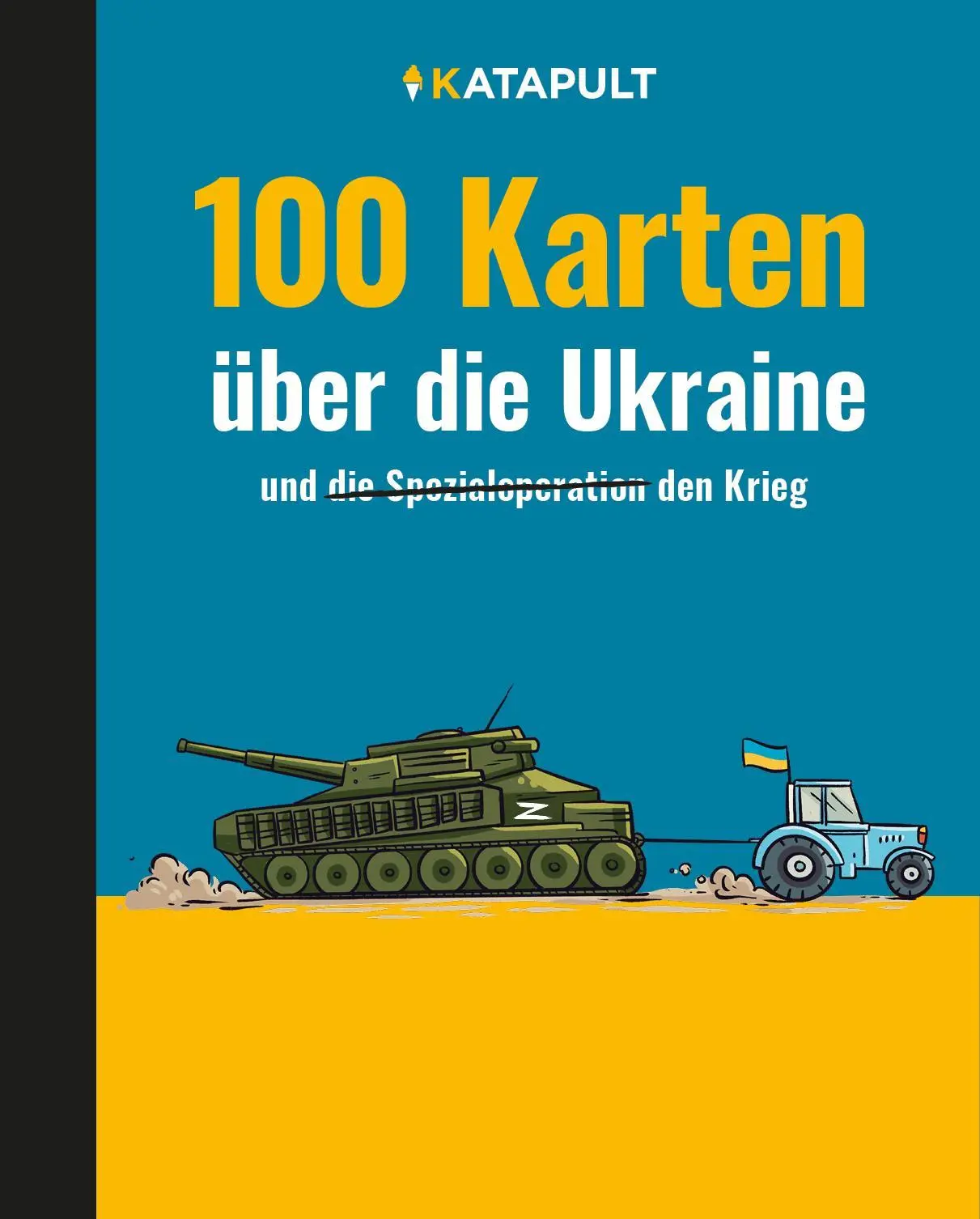 Cover: 9783948923419 | 100 Karten über die Ukraine | und den Krieg | Katapult | Buch | 192 S.