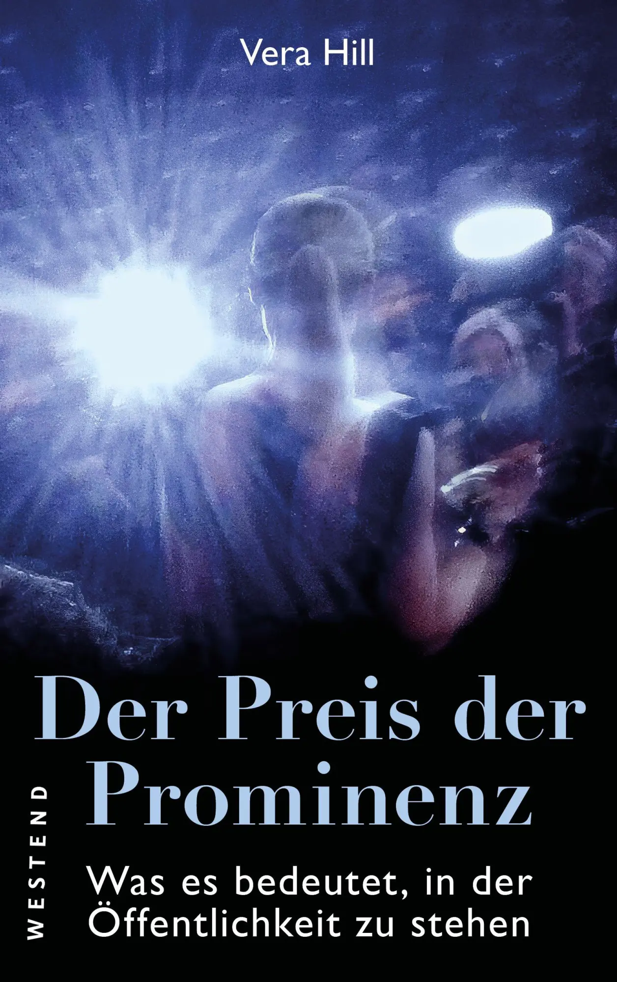 Cover: 9783987913419 | Der Preis der Prominenz | Vera Hill | Taschenbuch | 240 S. | Deutsch