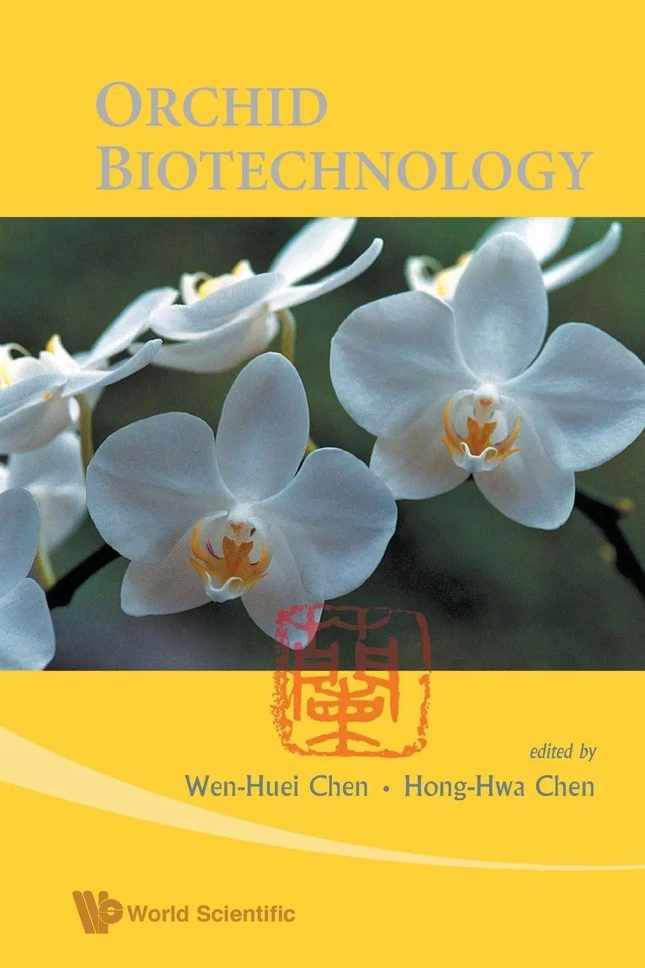 Cover: 9789813203419 | ORCHID BIOTECHNOLOGY | Chen Hong-Hwa | Taschenbuch | Englisch | 2007