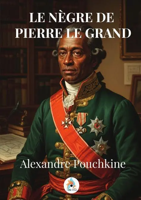 Cover: 9798295463419 | LE NÈGRE DE PIERRE LE GRAND | Alexandre Pouchkine | Taschenbuch | 2025
