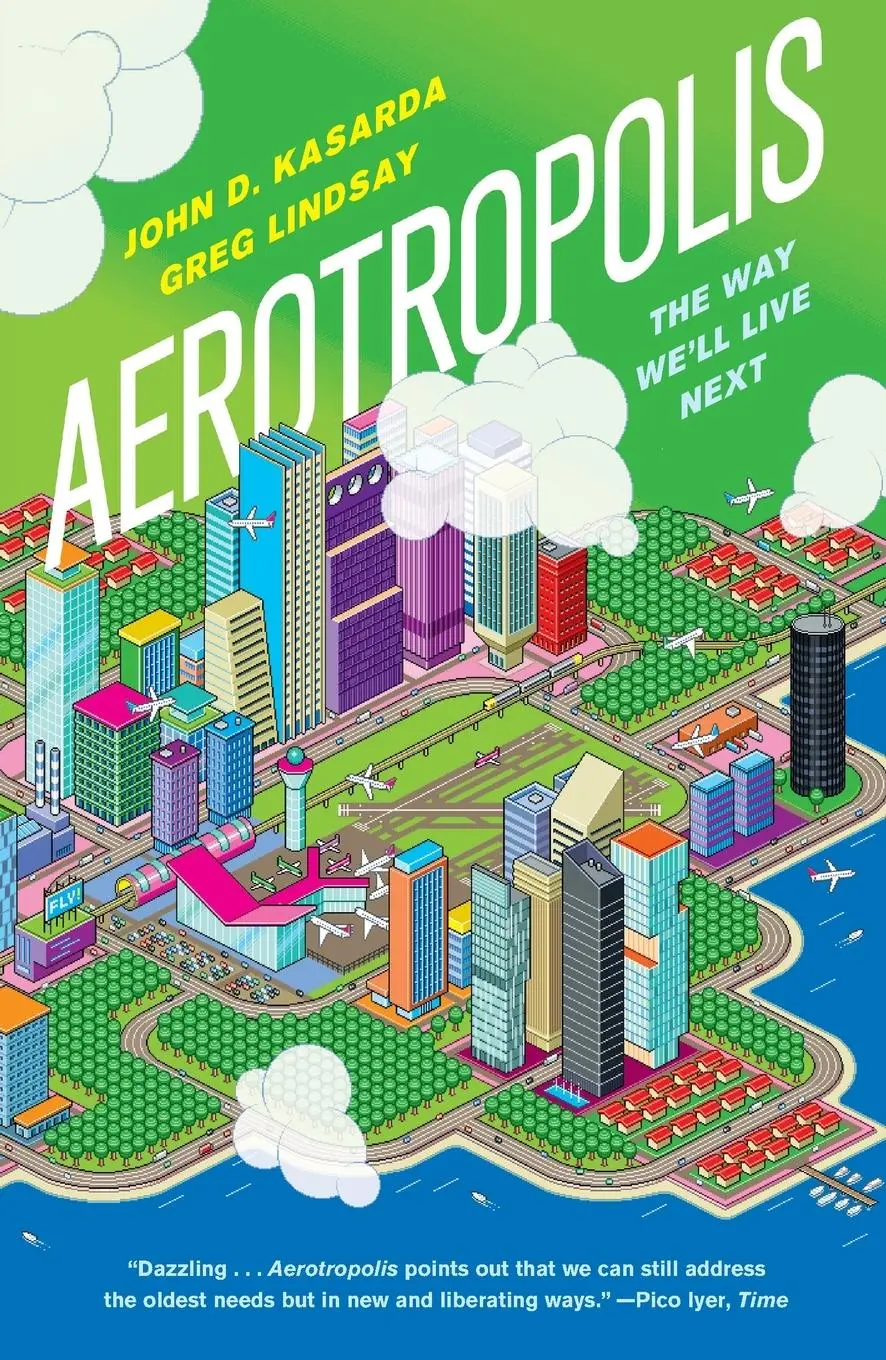 Cover: 9780374533519 | Aerotropolis | John D. Kasarda | Taschenbuch | Englisch | 2012