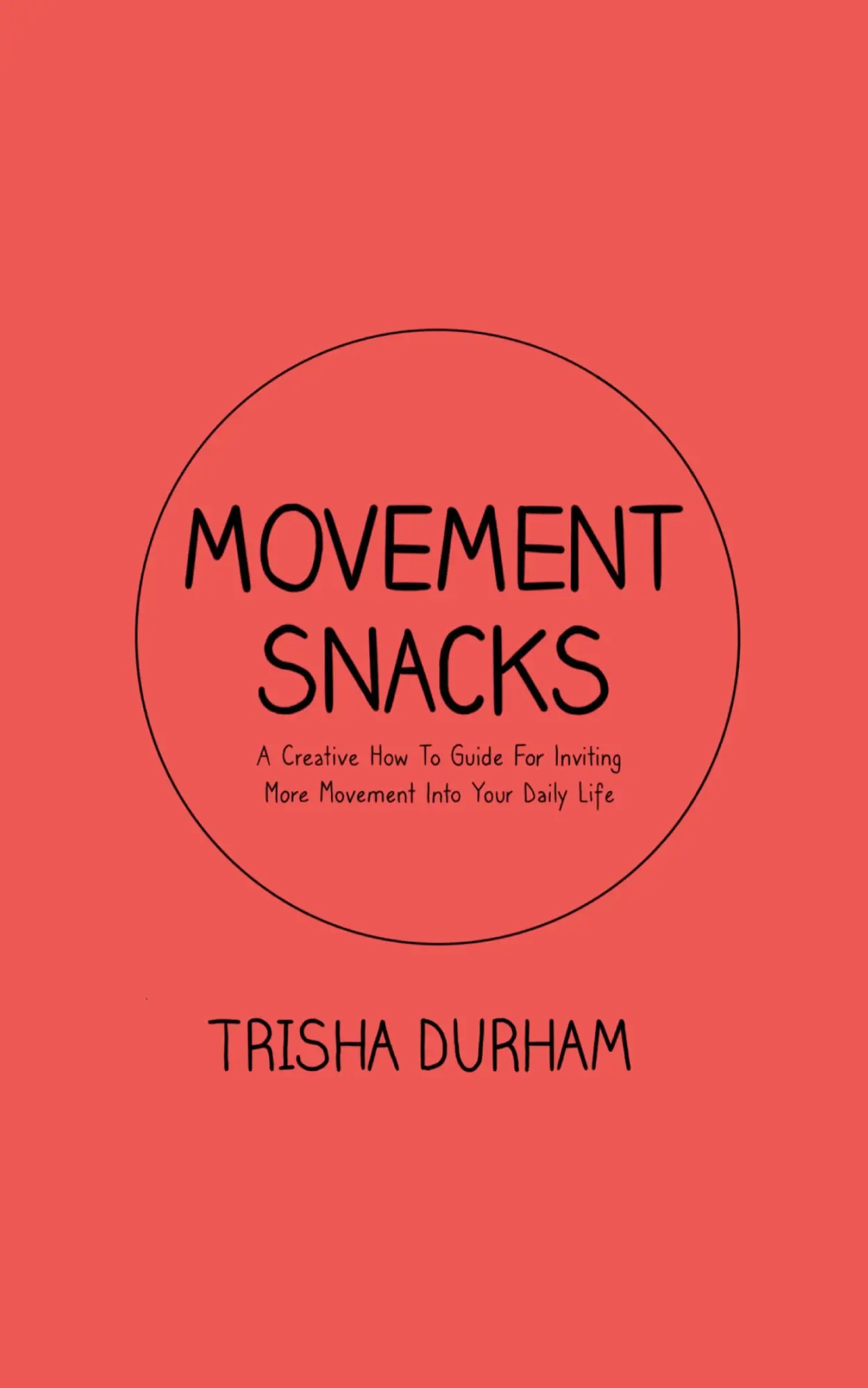 Cover: 9780578333519 | Movement Snacks | Trisha Durham | Taschenbuch | Englisch | 2021