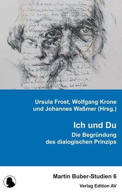 Cover: 9783868413519 | Ich und Du. | Die Begründung des dialogischen Prinzips | Frost (u. a.)