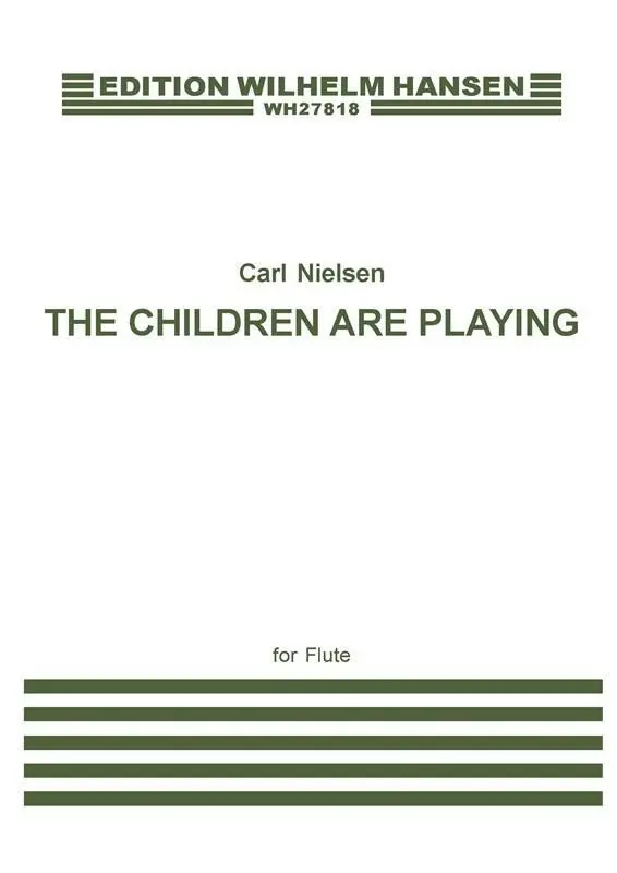 Cover: 9788774553519 | The Children Are Playing | Flute Solo | Carl Nielsen | Taschenbuch