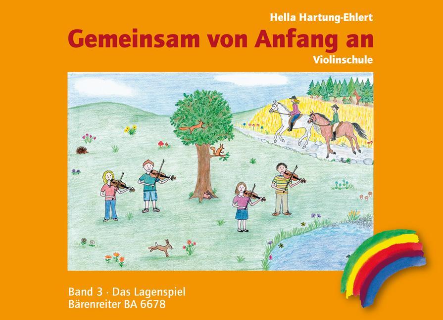 Cover: 9790006543519 | Gemeinsam von Anfang an, Violinschule. Bd.3 | Das Lagenspiel | Deutsch