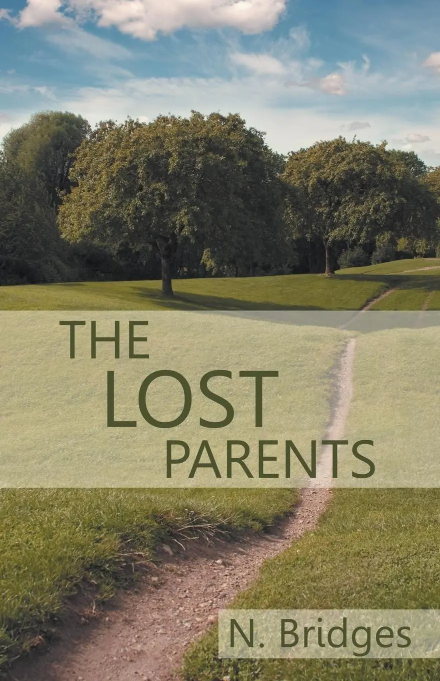 Cover: 9781452563619 | The Lost Parents | N. Bridges | Taschenbuch | Kartoniert / Broschiert