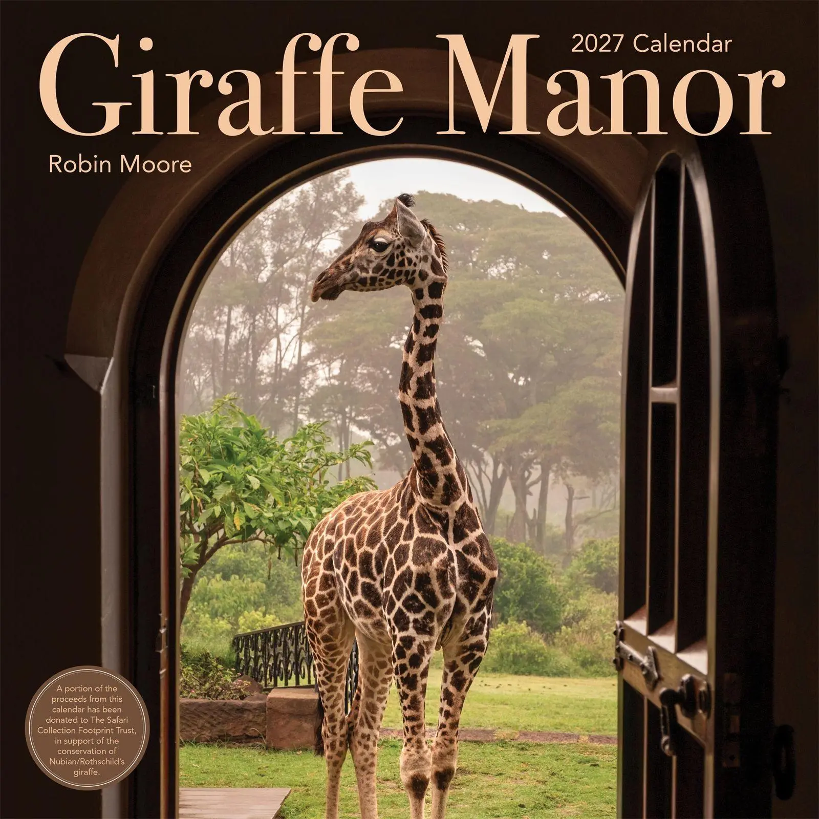 Cover: 9781523533619 | Giraffe Manor Wall Calendar 2027 | Robin D Moore (u. a.) | Kalender
