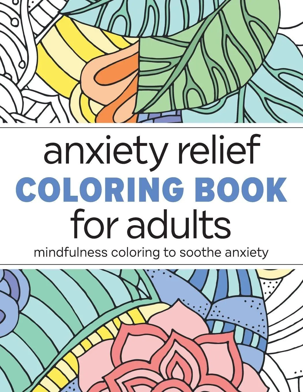 Cover: 9781638783619 | Anxiety Relief Coloring Book for Adults | Null | Taschenbuch | 2022