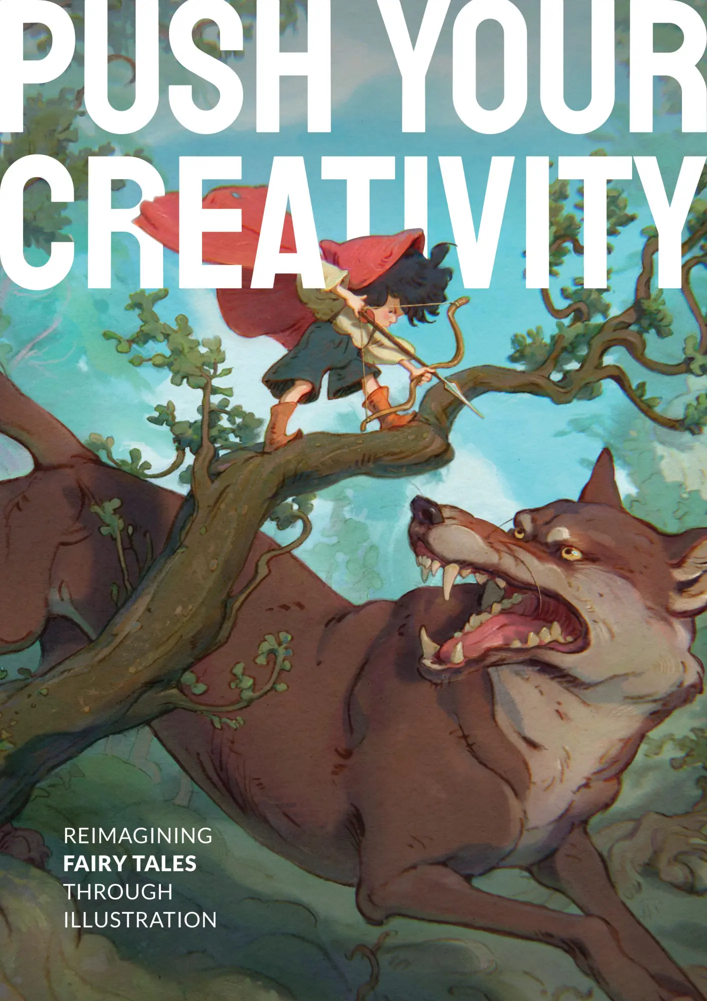 Bild: 9781912843619 | Push Your Creativity | Reimagining Fairy Tales Through Illustration