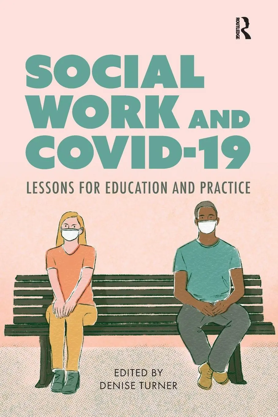 Cover: 9781913453619 | Social Work and Covid-19 | Lessons for Education and Practice | Turner