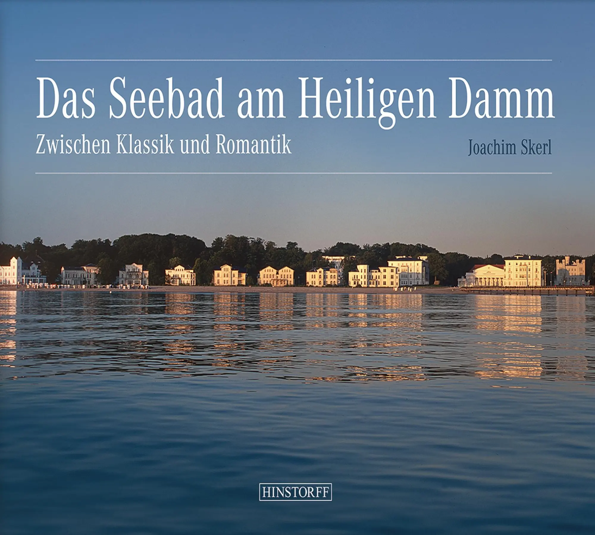 Cover: 9783356023619 | Das Seebad am Heiligen Damm | Zwischen Klassik und Romantik | Skerl
