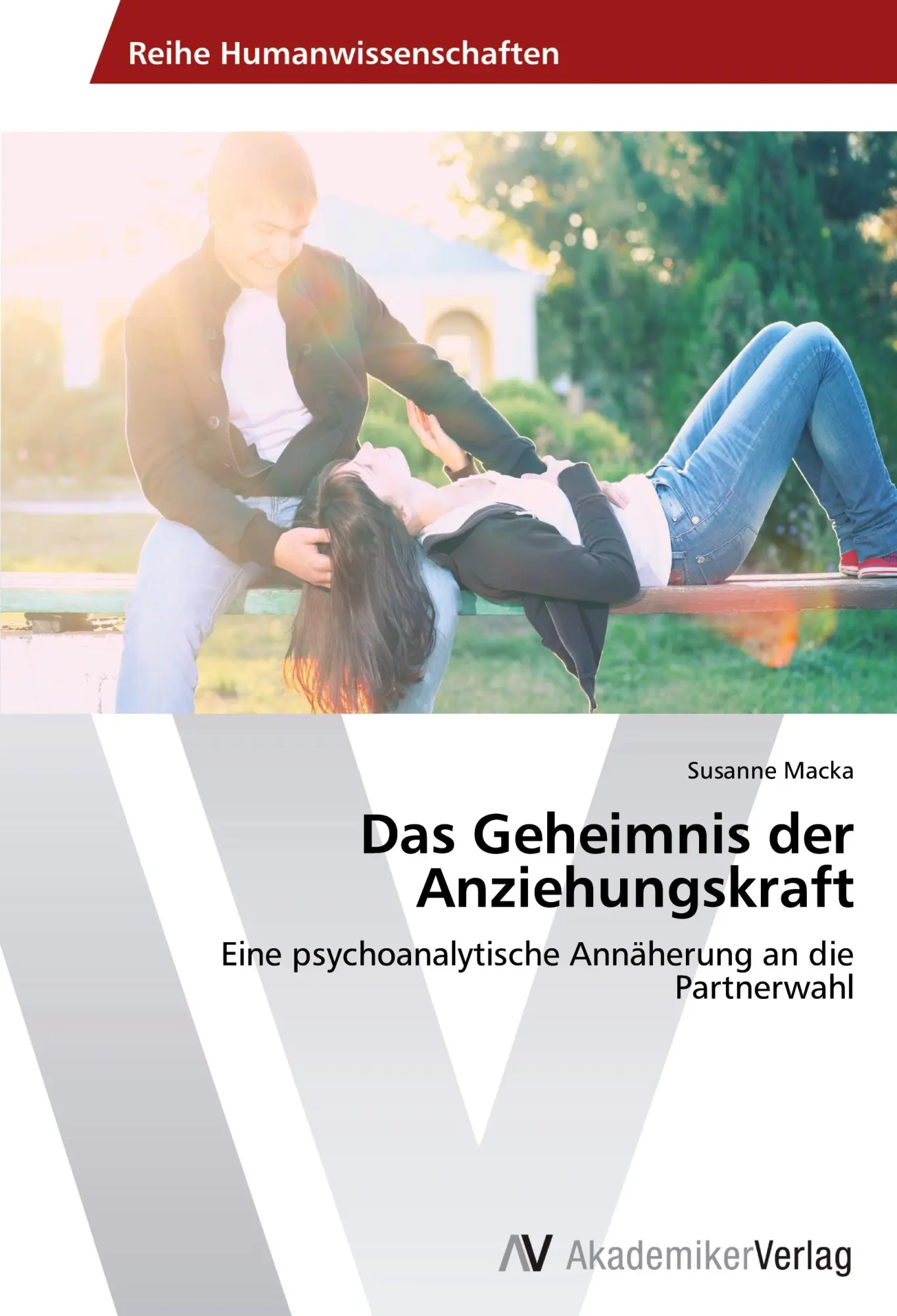 Cover: 9783639403619 | Das Geheimnis der Anziehungskraft | Susanne Macka | Taschenbuch | 2012