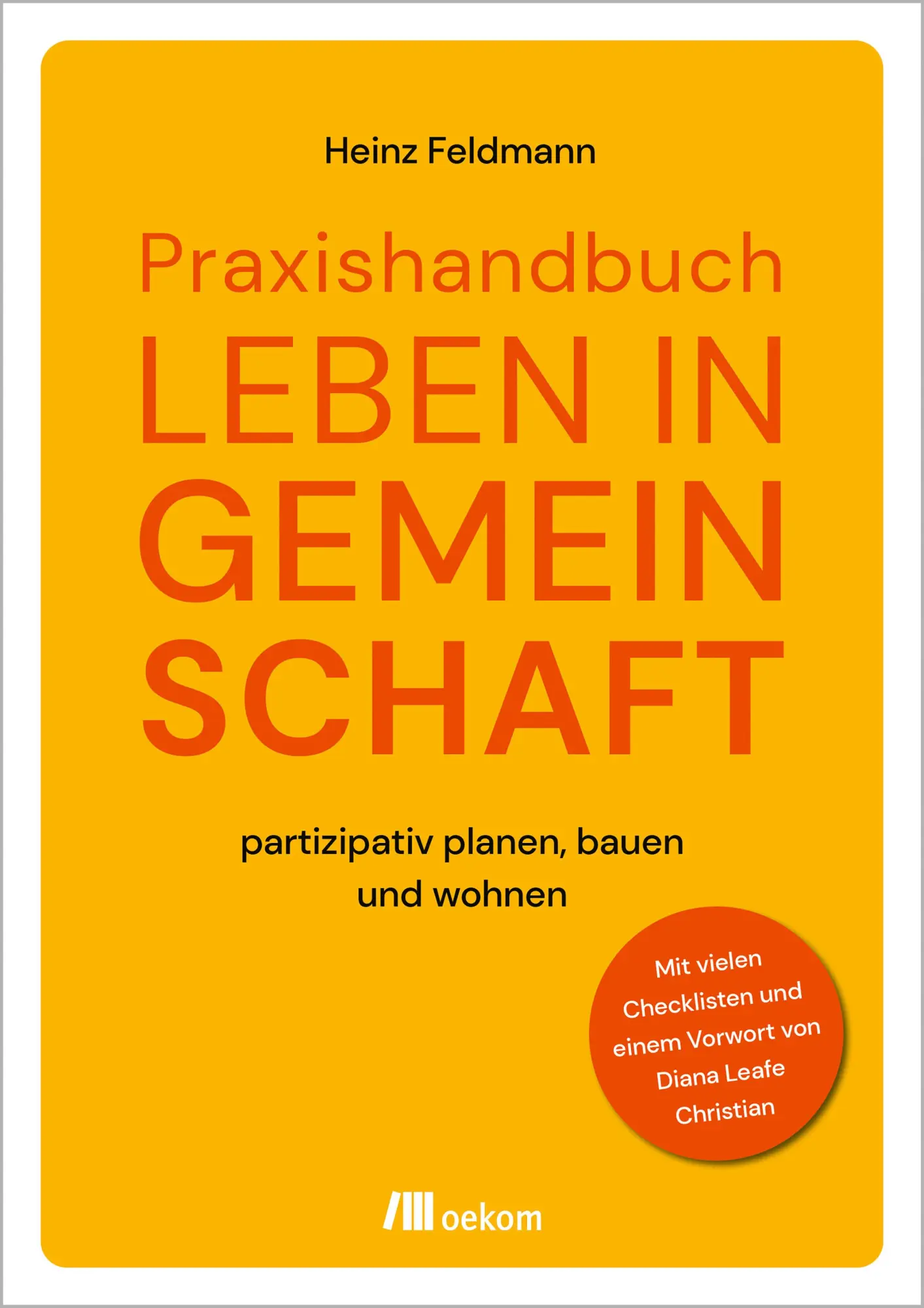 Cover: 9783962383619 | Praxishandbuch Leben in Gemeinschaft | Heinz Feldmann | Taschenbuch