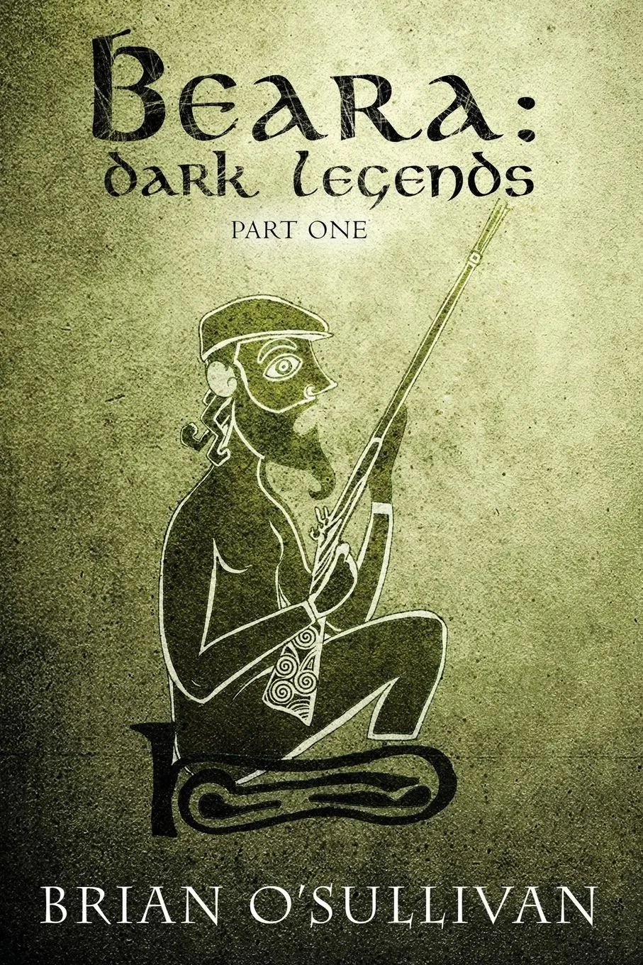 Cover: 9781067063719 | BEARA | Dark Legends Book One | Brian O'Sullivan | Taschenbuch | 2025