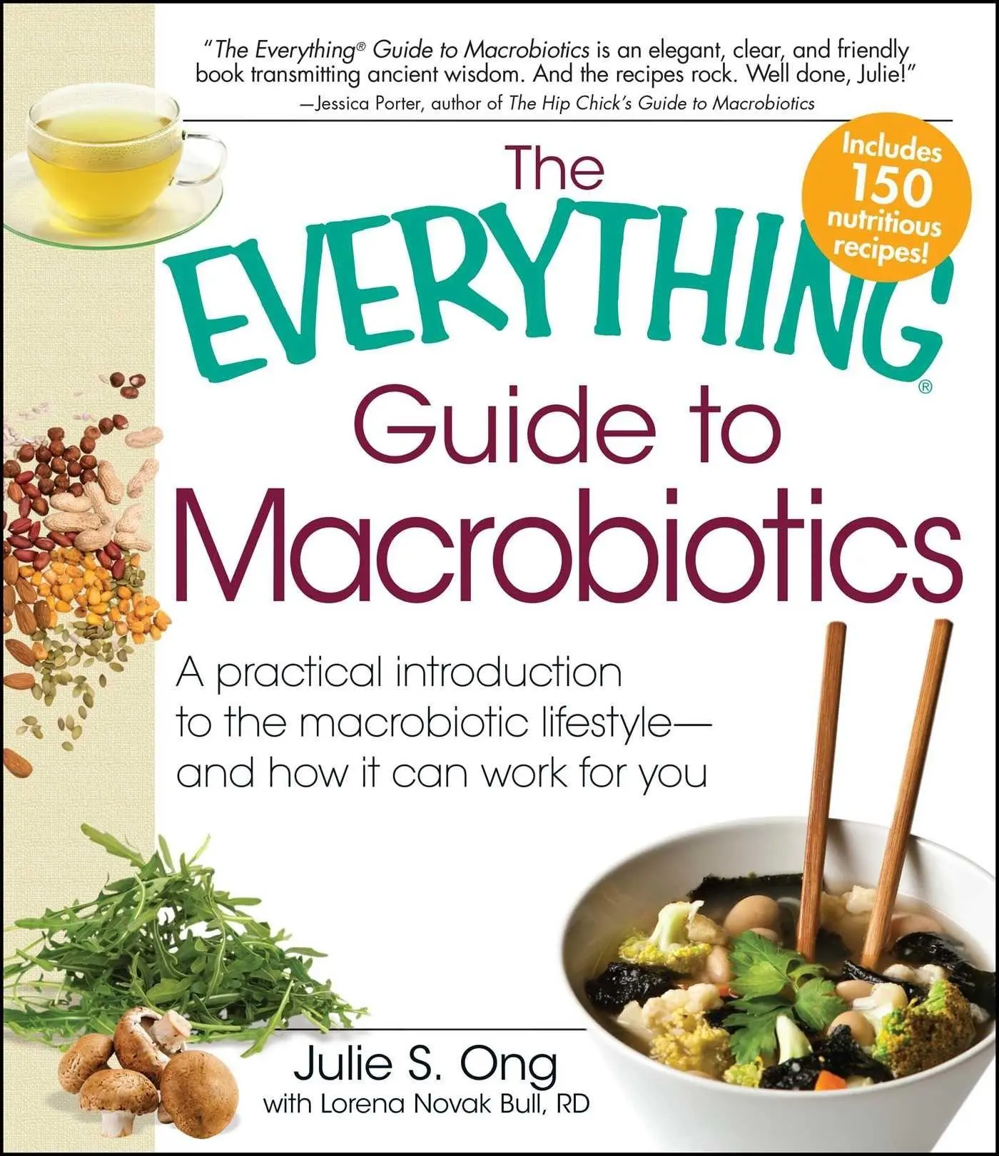 Cover: 9781440503719 | The Everything Guide to Macrobiotics | Julie S Ong (u. a.) | Buch